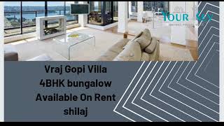 4 Bhk Luxurious Villa I VRAJ GOPI VILLA I SHILAJ I Ahmedabad West I CODE YK - 217 I Your Key Propert