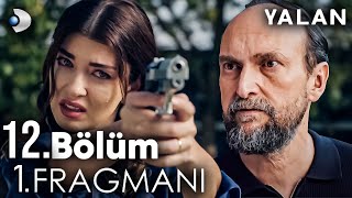 Yalan 12. Bölüm Fragmanı "Sonun Geldi Haluk!"