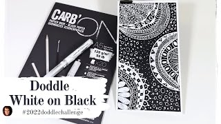 Doodling Mandalas with White pen on Black paper - #2022doodlechallengejun