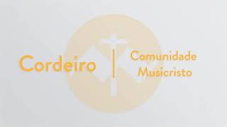 Cordeiro de Deus | Comunidade MusiCristo