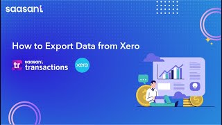 How to Export Your Financial Data from Xero: Complete Tutorial