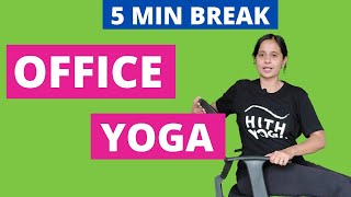 5-Minute Break - Office Yoga | Office Yoga for Neck and Shoulder |