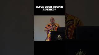 Have your fruits ripened? #PersonalDevelopment #SpiritualDevelopment