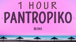 BINI - Pantropiko ( lyrics ) | 1 hour