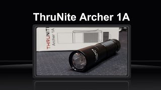 ThruNite Archer 1A