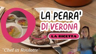 CHEF IN ROULOTTE-🫕''  LA PEARA' '', UNA RICETTA DI VERONA