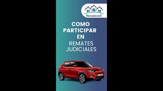 Cómo participar en Remates Judiciales #remates #rematesjudiciales #comprarcarro #casa #inversiones