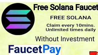 FREE SOLANA COIN 2022: Claim $5 solana coin every 10mins| no investment|   no mining ( free)