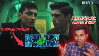 Dead Boy Detectives Trailer Reaction | Netflix New Series | Indian Reaction