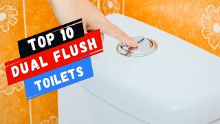 Top 10 Best Dual Flush Toilets On Amazon