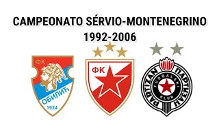 Campeões do Campeonato de Sérvia-Montenegro - 1992-2006