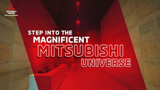 Step into the Magnificent Mitsubishi Universe