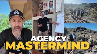 Top Lessons From Our Agency Mastermind Retreat (Exclusive BTS)