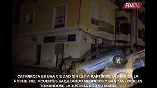 CATARROJA es una CIUDAD sin LEY a partir de las 12 h de la NOCHE.