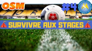 OSM CARRIÈRE : #4 SURVIVRE AUX STAGES