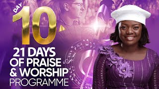 Day 10 of 21 days of praise and worship with Adeyinka Alaseyori