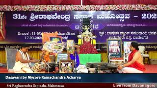 Sri Raghavendra Saptaaha Mahotsava Day 04 Dasavani by Mysore Ramachandra Acharya