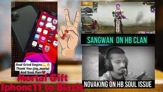 Novaking on HB Abusing soul || Sangwan on HB Abusing Soul || Mortal gift iPhone 11 to Soul Blaezi