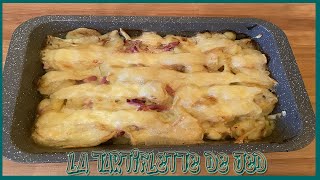 Recette de la Tartiflette facile et rapide