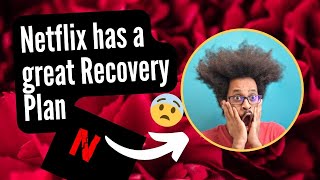 Netflix’s Recovery Plan Explained