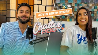 Family planning දන්නේ නැති අපි 😂 | ඉසුරු doctorගෙන් හොඳට අහගත්තා | Birth story | Chatterpod | Ep 06