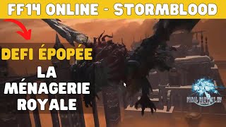 🚨 FF XIV Online Stormblood - Défi Epopée - La ménagerie royale - Job Paladin - Vue de Tank