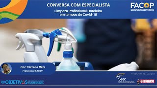 Conversa com Especialista - Limpeza Profissional Hoteleira em tempos de Covid-19