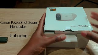 Canon Powershoot Zoom Monocular Unboxing