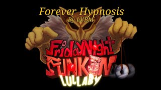 LVBM - Forever Hypnosis | FNF Hypno's Lullaby Song