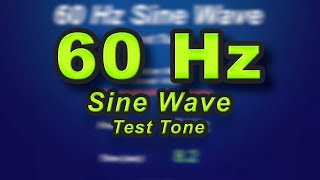 60 Hz Sine Wave - bass low frequency test