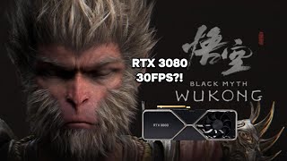 Black Myth Wukong اقدر اشغلها على كرت 3080؟؟