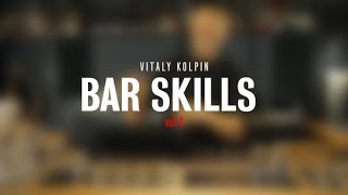 Bar Skills by Vitaly Kolpin vol. 4 (+ english subtitles)