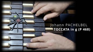 🎹 Johann Pachelbel: „Toccata in g” P.468 ♫ Viscount Sonus 60 🔷 Piotr Nowik, Bach-Lehman temp.