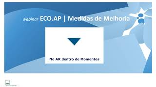 Webinar "ECO.AP | Medidas de Melhoria"