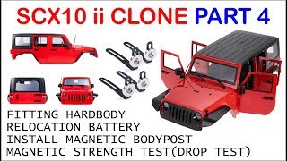 HOW TO INSTALL HARD BODY JEEP JK & MAGNETIC BODY POST - [PART 4] BUILD SCX10 II CLONE