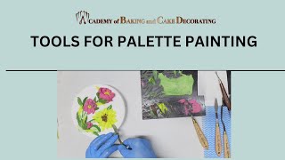 TOOLS FOR BUTTERCREAM PALETTE PAINTING