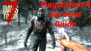 7 Days to Die - PS4 Survival Guide Day 13