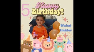 5th Birthday Celebration Vlog | Birthday Bash | Blowing Candles | Wahaj Haider