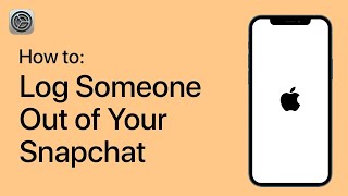 How to Log Out Someone of Your Snapchat account on Your iPhone