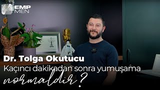 Kaçıncı dakikadan sonra yumuşama normal sayılır? | Dr. Tolga Okutucu