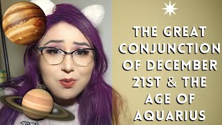 The Great Conjunction | The Age of Aquarius