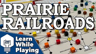 Prairie Railroads - Learn While Playing