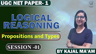 Propositions and Types  II UGC NET  Logical Reasoning II Sen Academy UGC - NET II