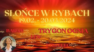 Słońce w Rybach 19.02. - 20.03. -Trygon ognia: Baran, Lew, Strzelec