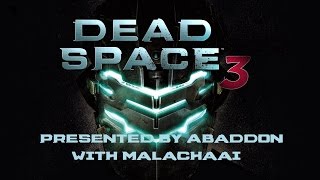 Dead Space 3 Part 2 Playthrough