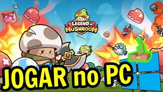 🎮 Como JOGAR [ Legend of Mushroom ] no PC ▶ BAIXAR e INSTALAR