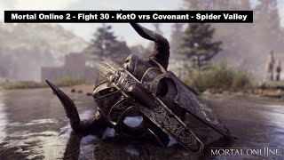 Mortal Online 2 - Fight 30 - KotO vrs Covenant - Spider Valley