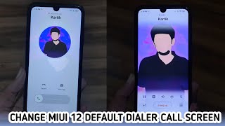 Change Miui 12 default dialer incoming and outgoing call screen | 5 new styles | iOS call screen