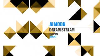 Aimoon - Dream Stream