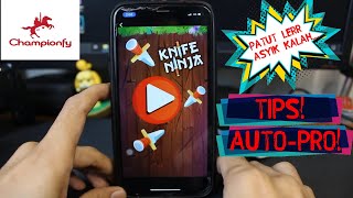 Knife Ninja! Cara Senang Menang game Knife Ninja ni! Auto jadi PRO :) - Tips Game Championfy